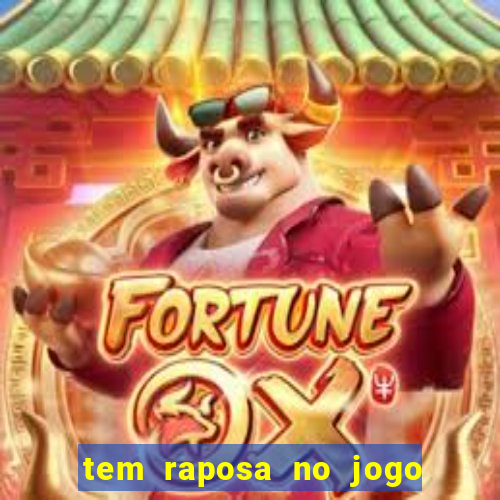 tem raposa no jogo do bicho